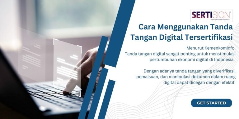 Cara Menggunakan Tanda Tangan Digital Tersertifikasi